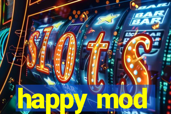 happy mod